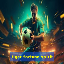 tiger fortune spirit