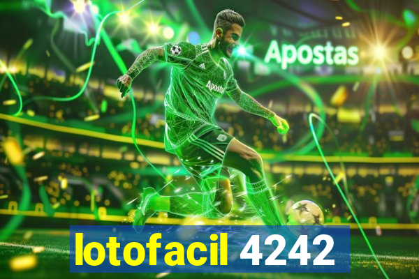 lotofacil 4242