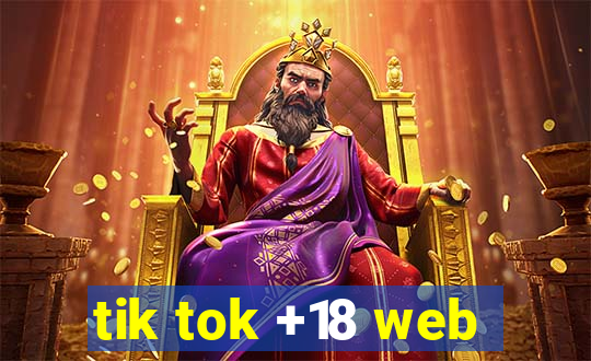 tik tok +18 web