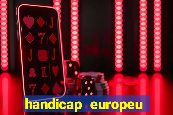 handicap europeu empate 1