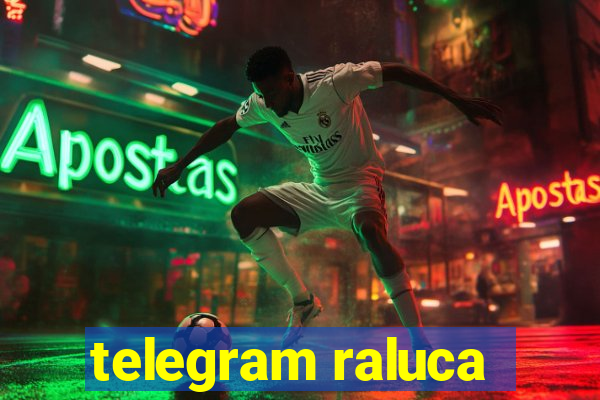 telegram raluca