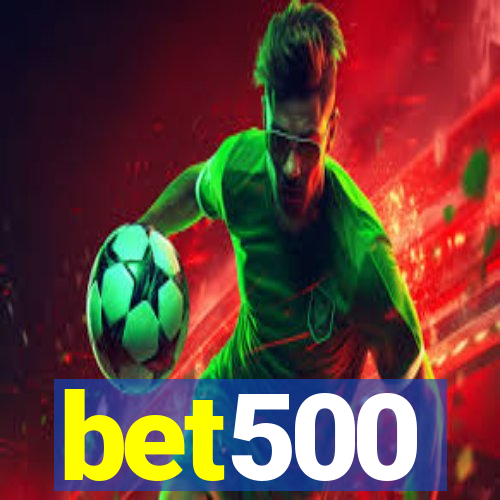 bet500