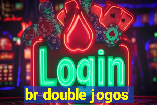 br double jogos