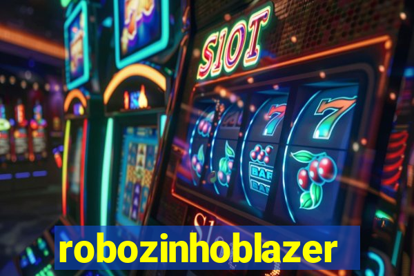 robozinhoblazer