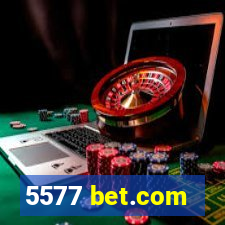 5577 bet.com