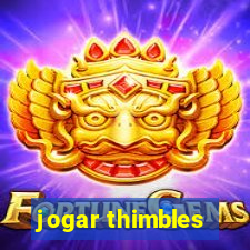 jogar thimbles