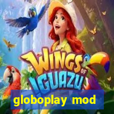 globoplay mod