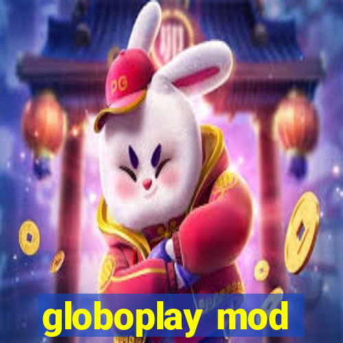 globoplay mod