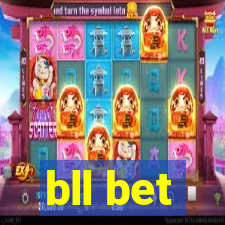 bll bet