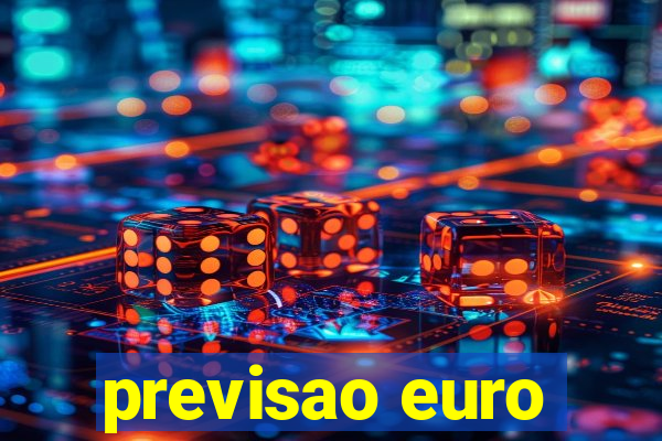 previsao euro