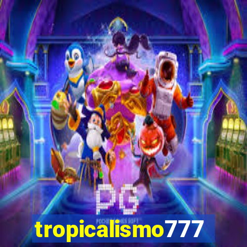 tropicalismo777lg.com