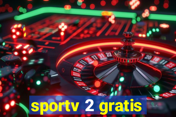 sportv 2 gratis