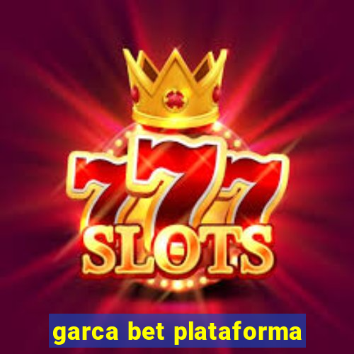 garca bet plataforma