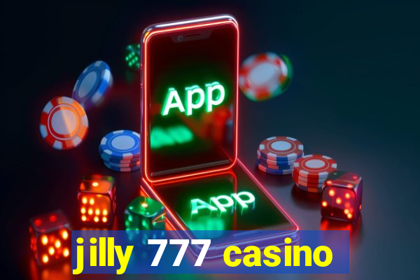 jilly 777 casino