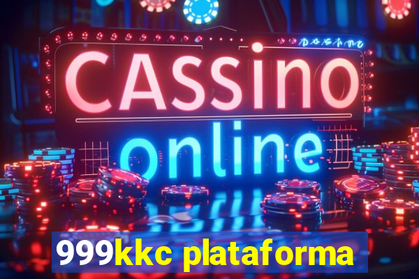 999kkc plataforma