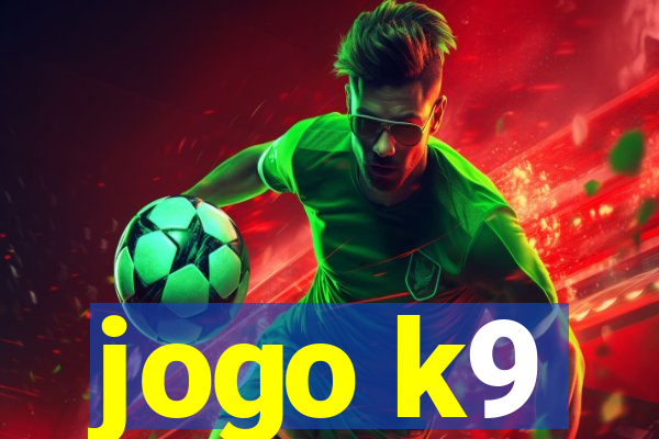 jogo k9