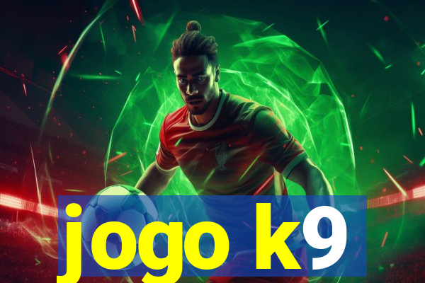 jogo k9