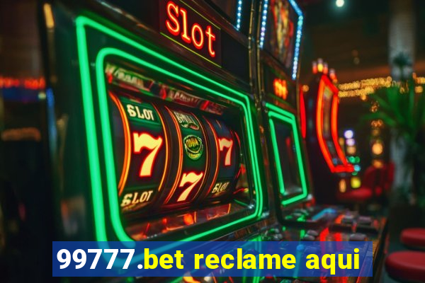 99777.bet reclame aqui