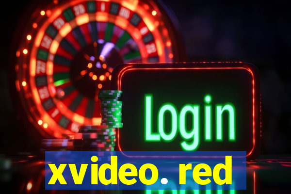 xvideo. red