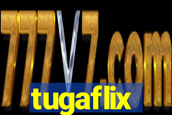 tugaflix