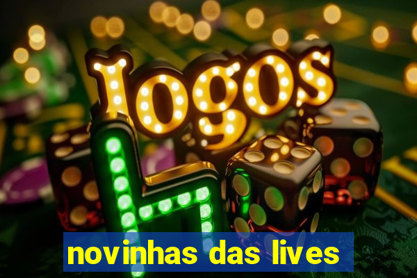 novinhas das lives