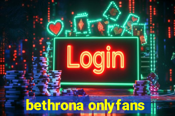 bethrona onlyfans