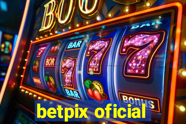 betpix oficial