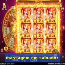 massagem em salvador