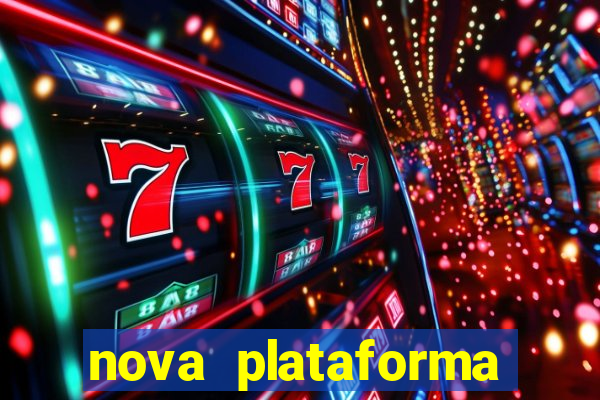 nova plataforma pagando no cadastro cassino