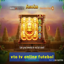 vto tv online futebol