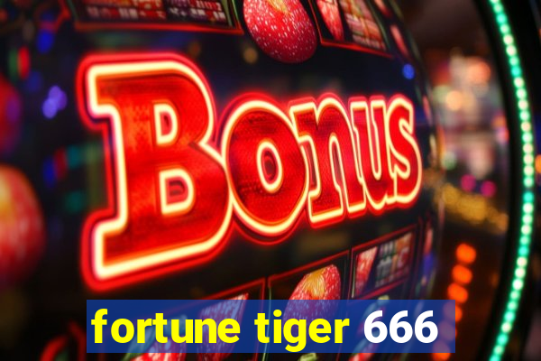 fortune tiger 666