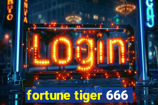 fortune tiger 666