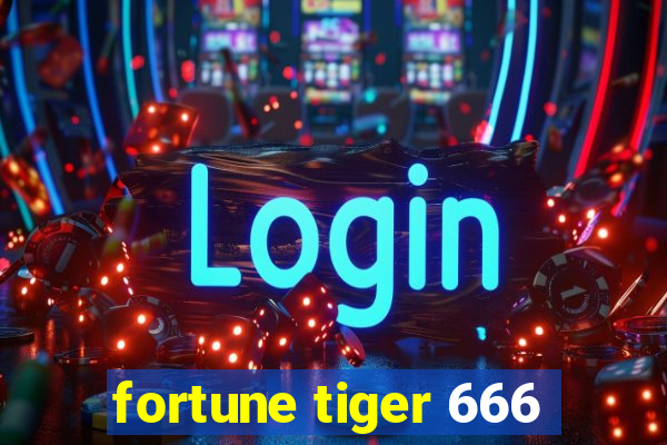 fortune tiger 666