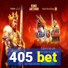 405 bet