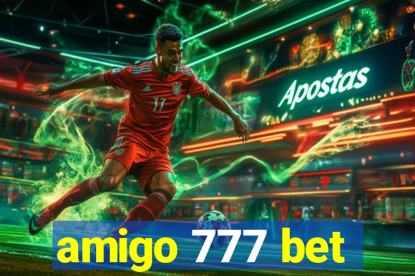 amigo 777 bet