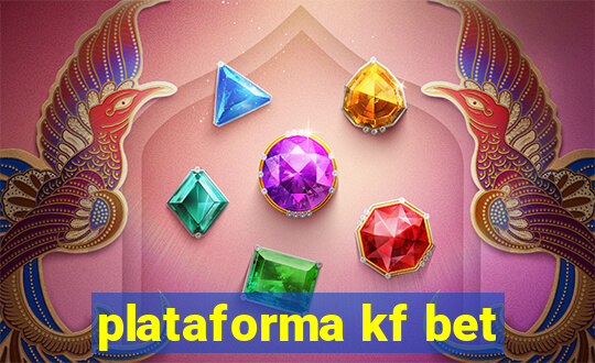 plataforma kf bet