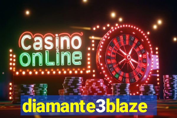 diamante3blaze