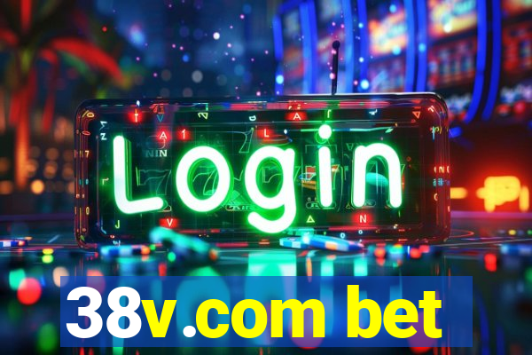 38v.com bet