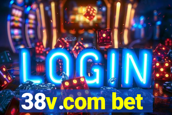 38v.com bet