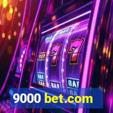 9000 bet.com