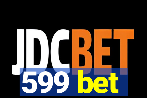 599 bet