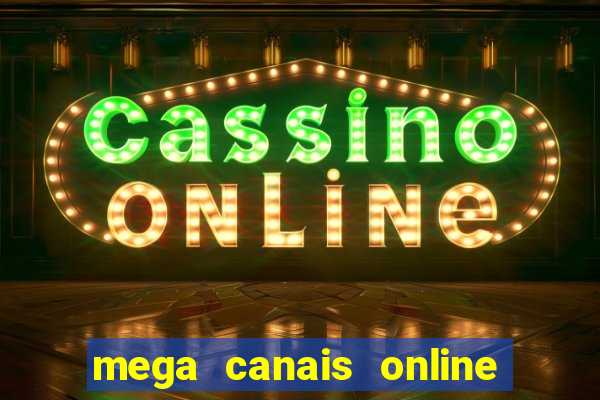 mega canais online a fazenda