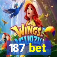 187 bet