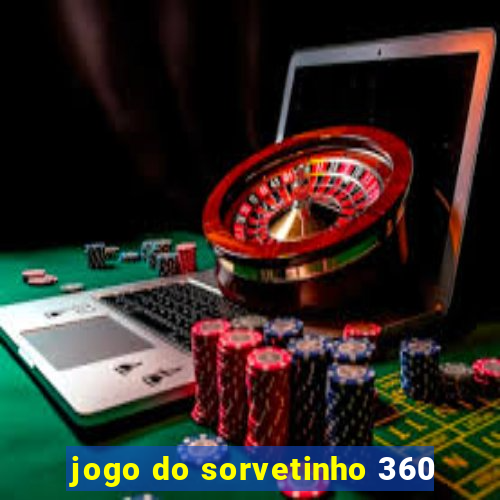 jogo do sorvetinho 360