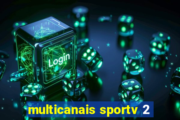 multicanais sportv 2