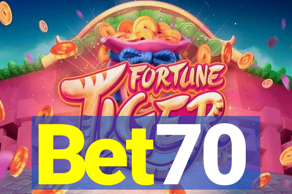 Bet70