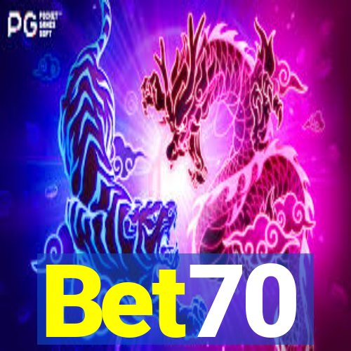 Bet70