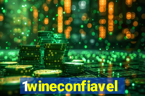 1wineconfiavel