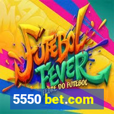 5550 bet.com