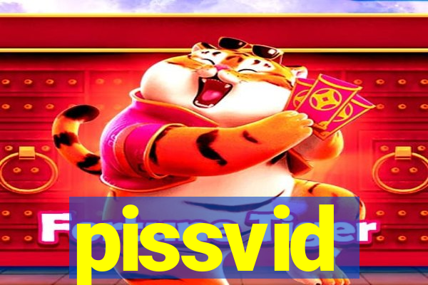 pissvid